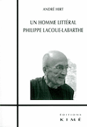 Un homme littéral: Philippe Lacoue-Labarthe